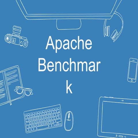 Apache Benchmark Tool _ How to benchmark Webserver with Apache Bench ...