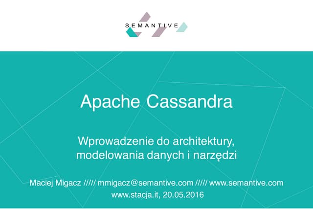 Apache Cassandra - wprowadzenie do architektury, modelowania i narzędzi