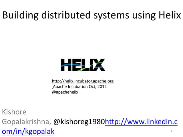 Apache Helix presentation at ApacheCon 2013