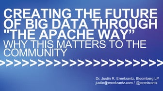 #GeodeSummit Keynote: Creating the Future of Big Data Through 'The Apache Way"