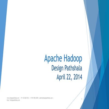 Hadoop Basics - Apache hadoop Bigdata training by Design Pathshala 