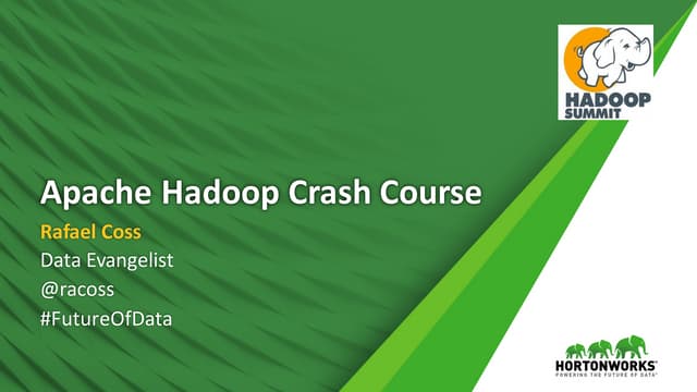 Apache Hadoop Crash Course - HS16SJ