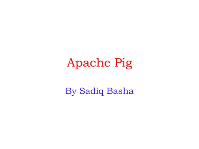 Apache pig