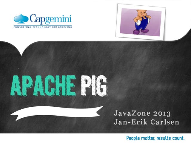 Apache Pig - JavaZone 2013