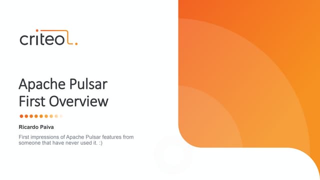 Apache PulsarFirst Overview
