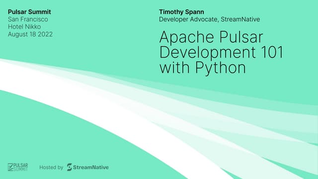 Apache Pulsar Development 101 with Python