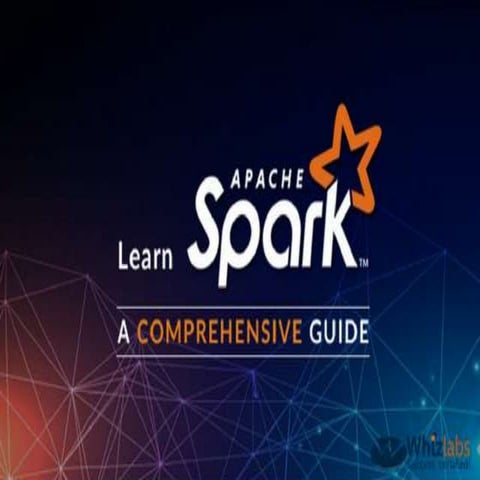 Learn Apache Spark: A Comprehensive Guide