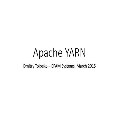 Running Yarn at Scale | PPTX