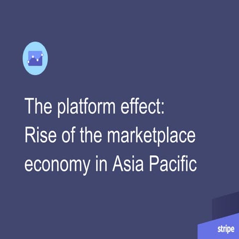 The platform effect: Rise of the marketplace economy in Asia Pacific