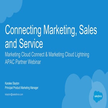 APAC Webinar Connecting Marketing, Sales and Service Clouds (August 24, 2016)