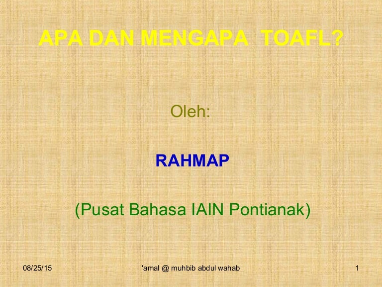 Apa Dan Mengapa Toafl