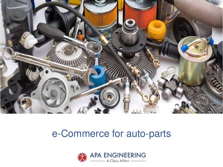 for Auto parts Manufacturers and Retailers