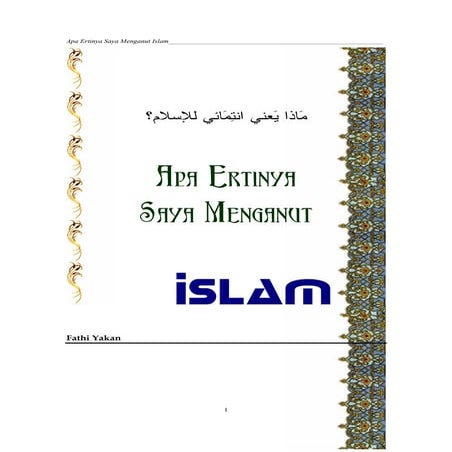 Apa erti saya menganut islam - Fathi Yakan
