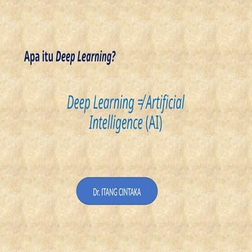 Apa itu Deep Learning.pptx| Upload three presentations | PPTX
