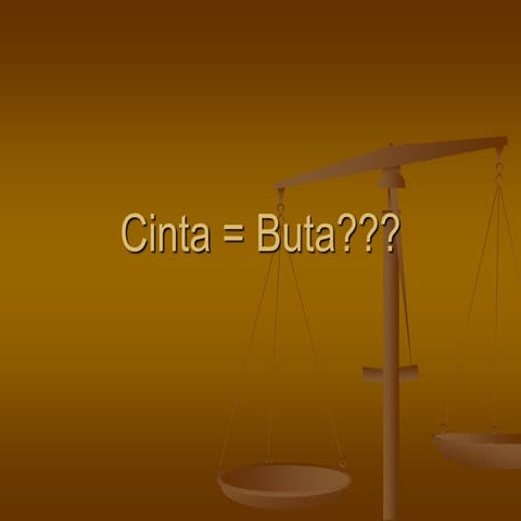 Apakah-Cinta-itu-Buta.ppt