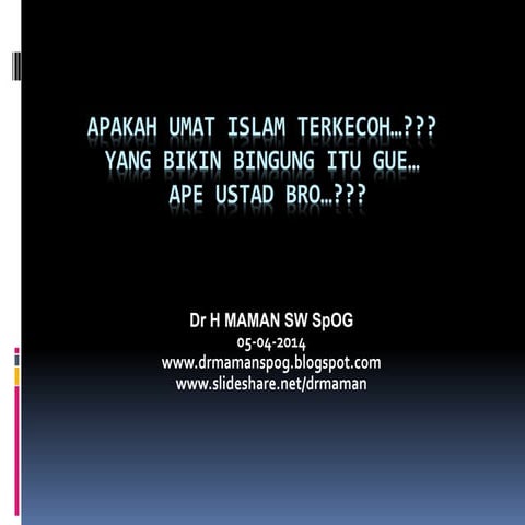 Apakah umat islam terkecoh