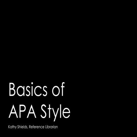 Basics of APA Style 