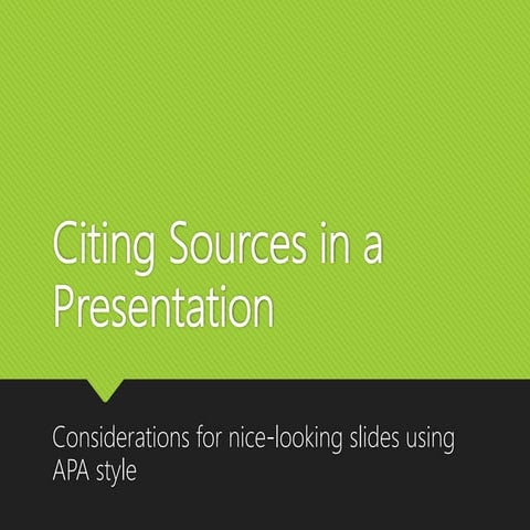 Citing Sources in APA Style in a Presentation