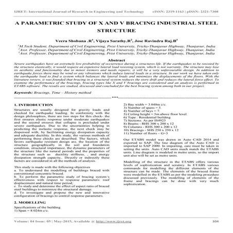 A parametric study of x and v bracing industrial steel structure
