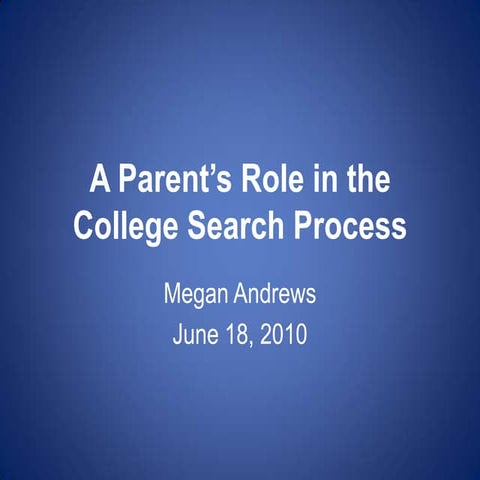 A Parent’s Role in the College Search Process