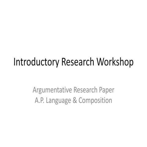 Argumentative Research Intro