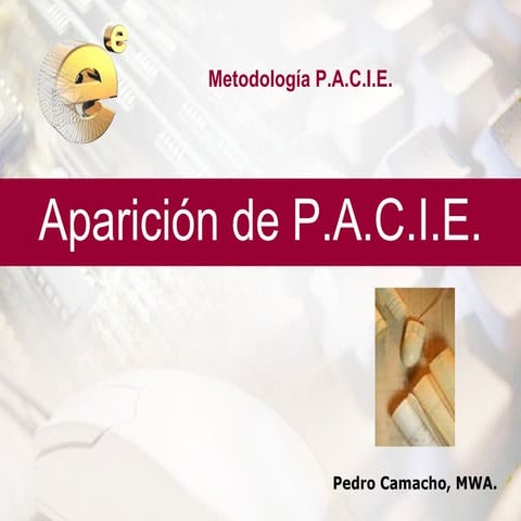 0. Modelo - P. A. C. I. E. / Explicación del Modelopptx | PPTX