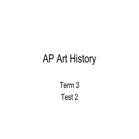 Ap a rt history term 3 test 2