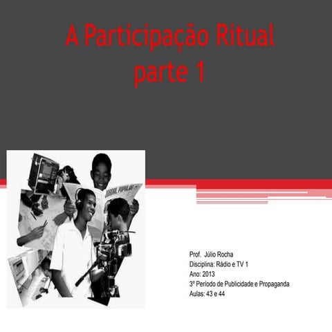 A participação ritual