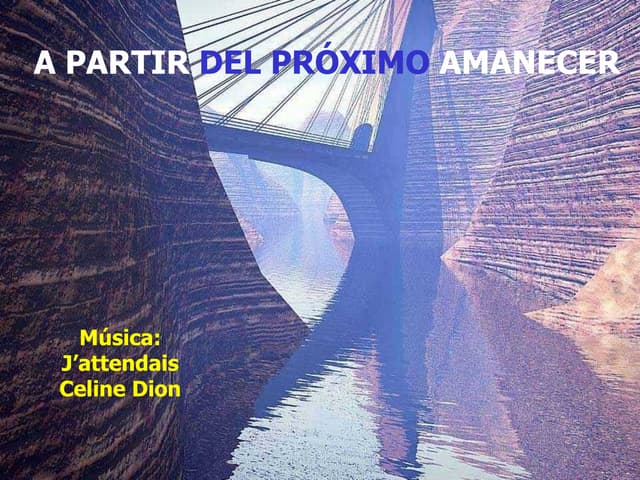 A partir del próximo amanecer