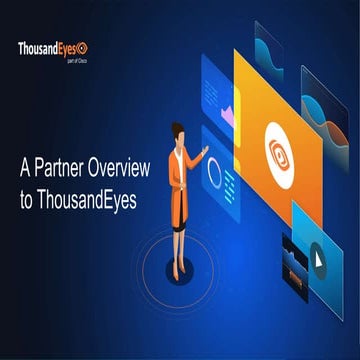 A Partner Overview to ThousandEyes - v1_2_DE.pptx