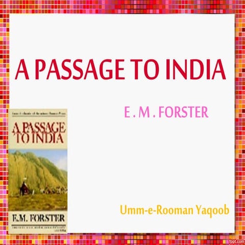 A passage to India Presentation