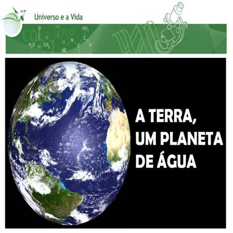 Terra, Planeta de Água | PPS