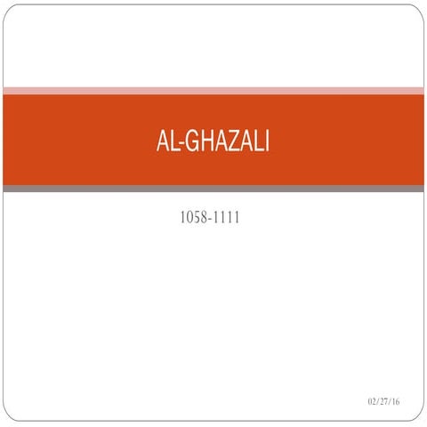 Topic 9 - Al-Ghazali