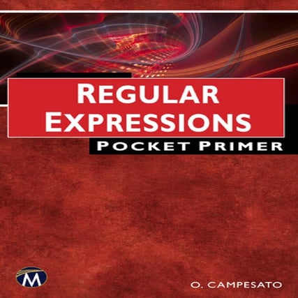 Regular Expressions: Pocket Primer by Campesato | PDF