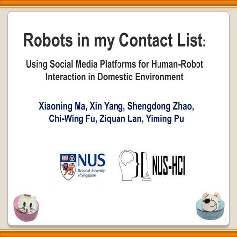 Robots in my Contact List:  Using Social Media Platforms for Human-Robot