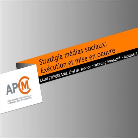 Atelier conférence APCM - Positionnez votre entreprise au cœur des médias soc...