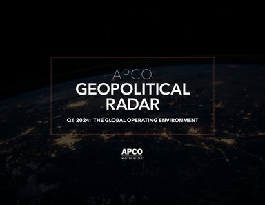 APCO Geopolitical Radar - Q1 2024