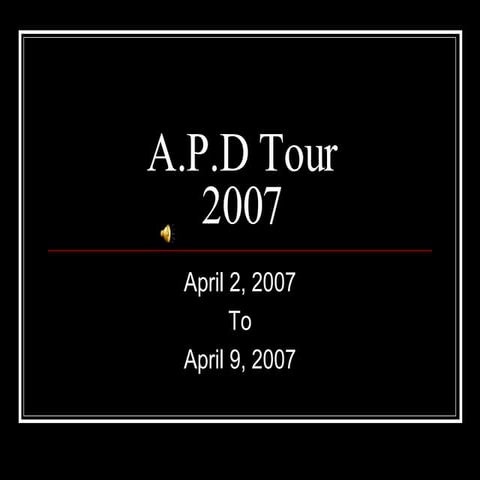 A.P.D. Tour 07