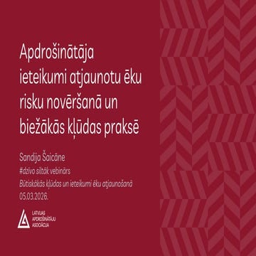 Apdrošinātāju ieteikumi atjaunotu ēku risku novēršanā un biežākās ...