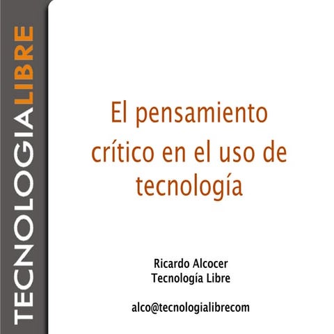 El pensamiento crítico y el uso de tecnología