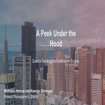 Subscribed 2016: A Peek Under the Hood at Zuora's Subscription Automation Engine