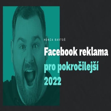 APEK - Facebook reklama pro pokročilé - duben 2022.pdf