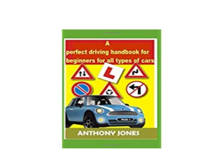 [EPUB_FREE] LIBRARY A perfect driving handbook for beginners for al…