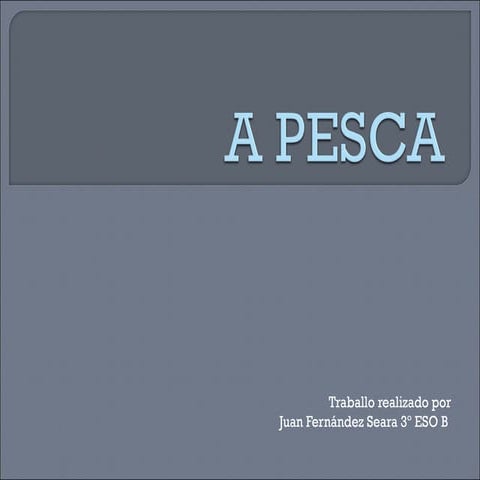 A pesca