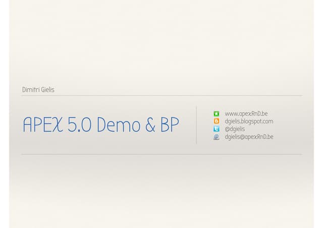 APEX 5 Demo and Best Practices