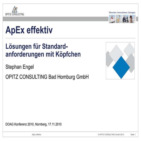 ApEx effektiv - DOAG 2010 - OPITZ CONSULTING - Stephan Engel