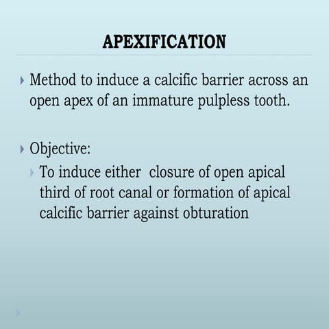 Apexification