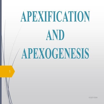 Apexogenesis & apexification | PPTX
