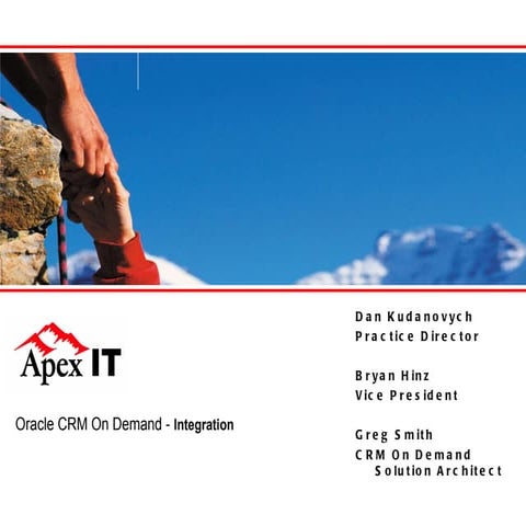 Apex IT Presents Oracle CRM On Demand Integration Options and Benefits