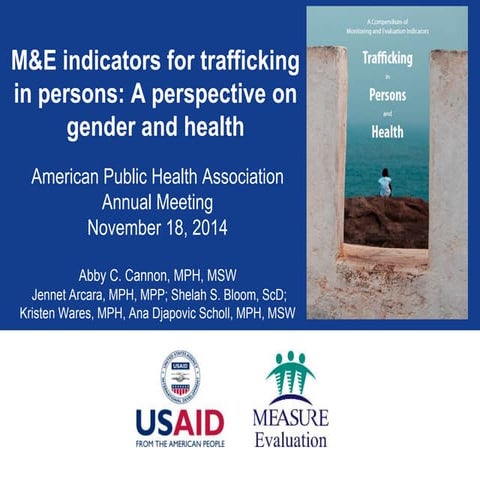 M&E Indicators for Trafficking in Persons: A perspective on gender and health
